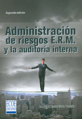 ADMINISTRACIN DE RIESGOS E.R.M. Y LA AUDITORA INTERNA