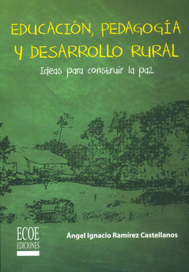 EDUCACIN, PEDAGOGA Y DESARROLLO RURAL