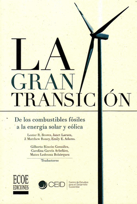 LA GRAN TRANSICI�N