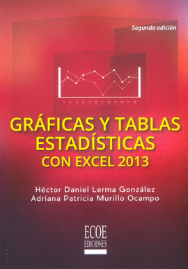 GRFICAS Y TABLAS ESTADSTICAS CON EXCEL 2013