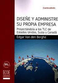 DISEE Y ADMINISTRE SU PROPIA EMPRESA