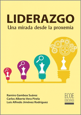 LIDERAZGO. UNA MIRADA DESDE LA PROXEMIA