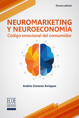 NEUROMARKETING Y NEUROECONOMA