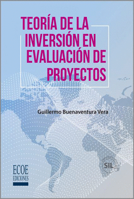 TEORIA DE LA INVERSION EN EVALUACION DE PROYECTOS