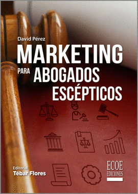 MARKETING PARA ABOGADOS ESCEPTICOS