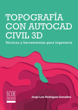 TOPOGRAFIA CON AUTOCAD CIVIL 3D