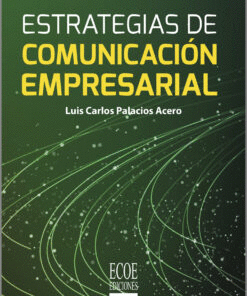ESTRATEGIAS DE COMUNICACI�N EMPRESARIAL