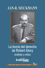LA TEOR�A DEL DERECHO DE ROBERT ALEXY AN�LISIS Y CR�TICA