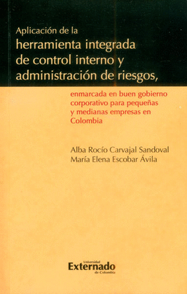 APLICACIN DE LA HERRAMIENTA INTEGRADA DE CONTROL INTERNO Y ADMINISTRACIN DE RIESGOS