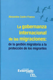 LA GOBERNANZA INTERNACIONAL DE LAS MIGRACIONES