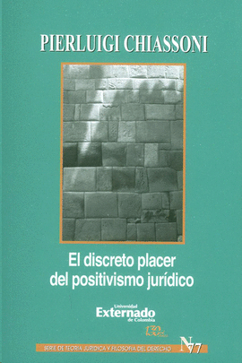 EL DISCRETO PLACER DEL POSITIVISMO JURDICO
