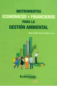 INSTRUMENTOS ECONOMICOS Y FINANCIEROS PARA LA GESTIN AMBIENTAL