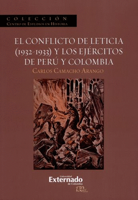 EL CONFLICTO DE LETICIA (1932-1933) Y LOS EJRCITOS DE PER Y COLOMBIA