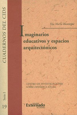 IMAGINARIOS EDUCATIVOS Y ESPACIOS ARQUITECT�NICOS