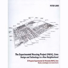 THE EXPERIMENTAL HOUSING PROJECT (PREVI), LIMA