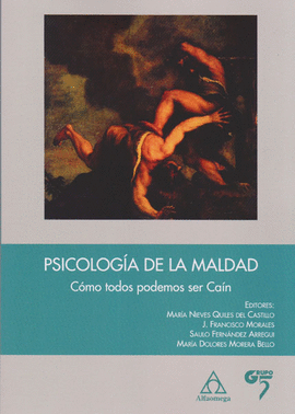 PSICOLOGA DE LA MALDAD