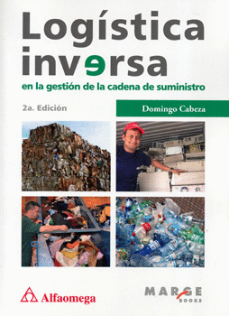 LOG�STICA INVERSA EN LA GESTI�N DE LA CADENA DE SUMINISTRO
