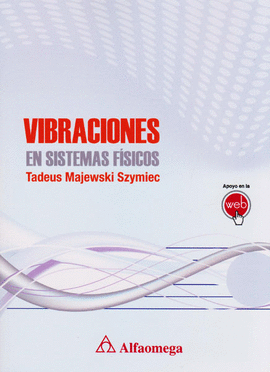 VIBRACIONES EN SISTEMAS F�SICOS
