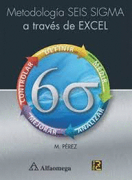 METODOLOGIA SEIS SIGMA A TRAV�S DE EXCEL