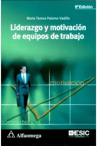 LIDERAZGO Y MOTIVACION DE EQUIPOS DE TRABAJO