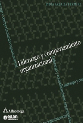 LIDERAZGO Y COMPORTAMIENTO ORGANIZACIONAL