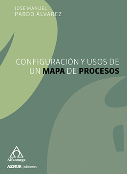 CONFIGURACION Y USOS DE UN MAPA DE PROCESOS