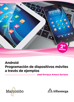 ANDROID: PROGRAMACIN DE DISPOSITIVOS MVILES A TRAVS DE EJEMPLOS