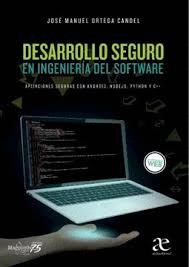 DESARROLLO SEGURO EN INGENIERIA DEL SOFTWARE