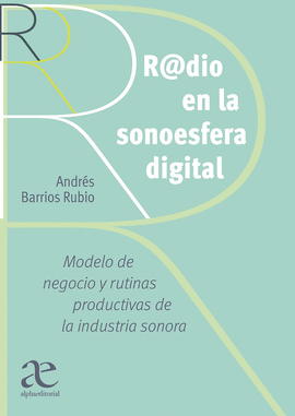 RADIO EN LA SONOESFERA DIGITAL