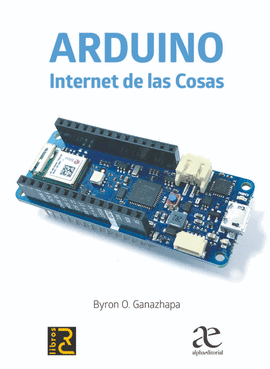 ARDUINO. INTERNET DE LAS COSAS