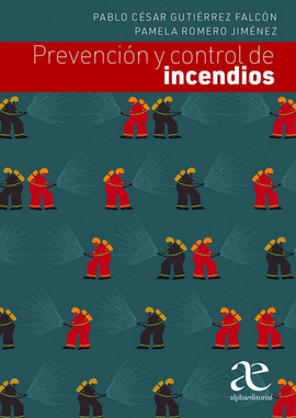 PREVENCI�N Y CONTROL DE INCENDIOS