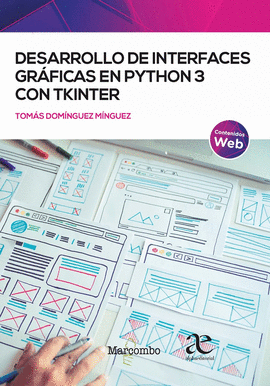 DESARROLLO INTERFACES GRAFICAS PYTHON 3 CON TKINTER