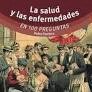 LA SALUD Y LAS ENFERMEDADES EN 100 PREGUNTAS