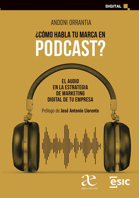 COMO HABLA TU MARCA EN PODCAST?