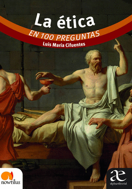 LA �TICA EN 100 PREGUNTAS