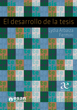 EL DESARROLLO DE LA TESIS