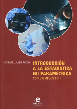 INTRODUCCI�N A LA ESTAD�STICA NO PARAM�TRICA CON EJEMPLOS EN R