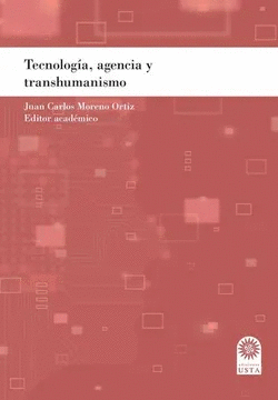 TECNOLOGIA AGENCIA Y TRANSHUMANISMO