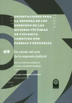 ORIENTACIONES PARA LA DEFENSA DE LOS DERECHOS DE LAS MUJERES VICTIMAS DE VIOLENCIA COMETIDA POR PAREJAS Y EXPAREJAS