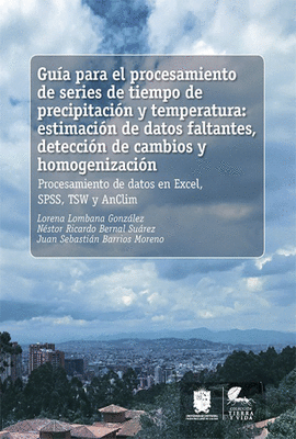 GU�A PARA EL PROCESAMIENTO DE SERIES DE TIEMPO DE PRECIPITACI�N Y TEMPERATURA