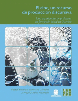 EL CINE, UN RECURSO DE PRODUCCI�N DISCURSIVA