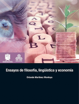 ENSAYOS DE FILOSOF�A, LING��STICA Y ECONOM�A