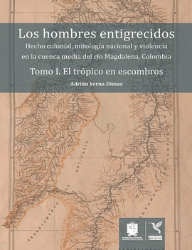 LOS HOMBRES ENTIGRECIDOS