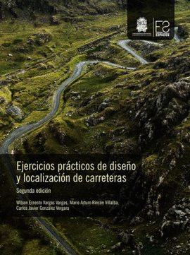 EJERCICIOS PR�CTICOS DE DISE�O Y LOCALIZACI�N DE CARRETERAS