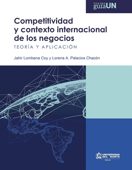 COMPETITIVIDAD Y CONTEXTO INTERNACIONAL DE LOS NEGOCIOS