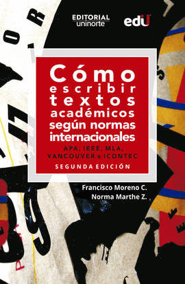 COMO ESCRIBIR TEXTOS ACADEMICOS SEGUN NORMAS INTERNACIONALES