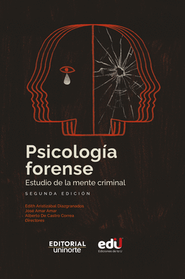 PSICOLOGIA FORENSE ESTUDIO DE LA MENTE CRIMINAL