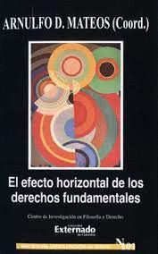 EL EFECTO HORIZONTAL DE LOS DERECHOS FUNDAMENTALES