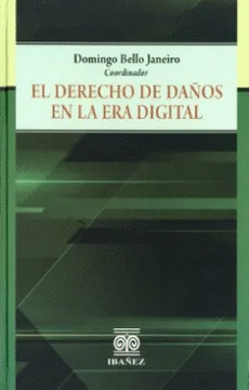EL DERECHO DE DA�OS EN LA ERA DIGITAL