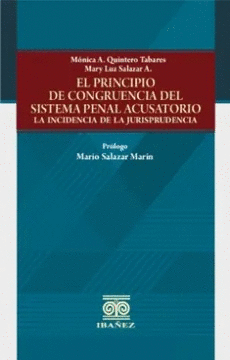 EL PRINCIPIO DE CONGRUENCIA DEL SISTEMA PENAL ACUSATORIO